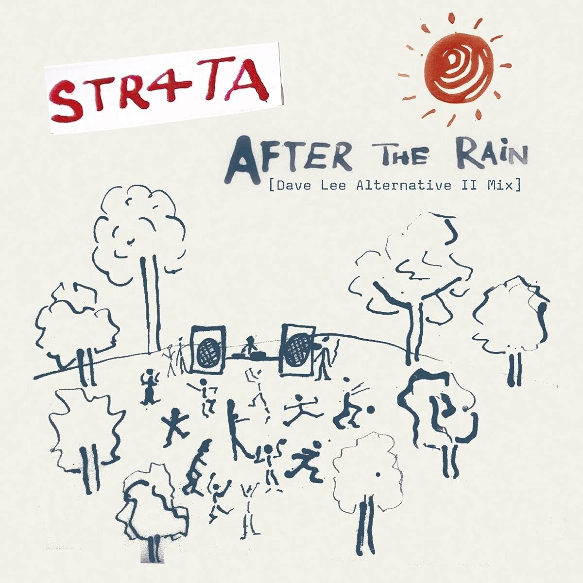 STR4TA - After The Rain (Dave Lee Alternative II Mix)