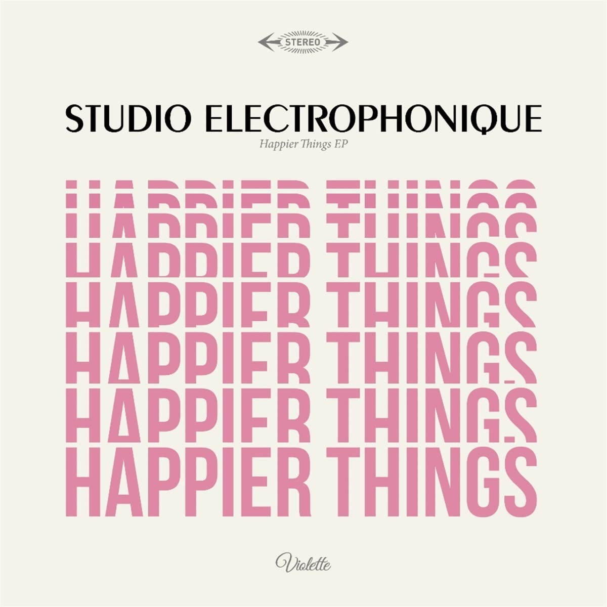 Studio Electrophonique - Happier Things (Ep)