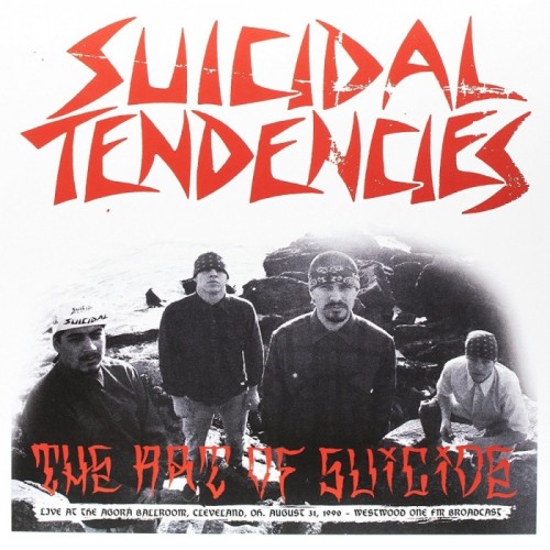 Suicidal Tendencies - The Art Of Suicide - Live At Agora Ballroom, Cleveland, OH. August 31, 1990 - Westwood One FM Broadcast