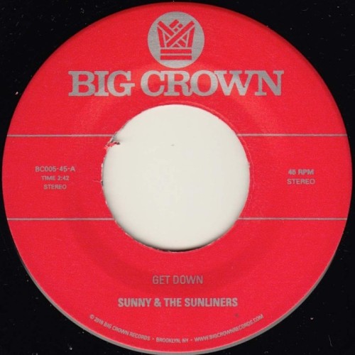 Sunny & The Sunliners - Get Down /Cross My Heart