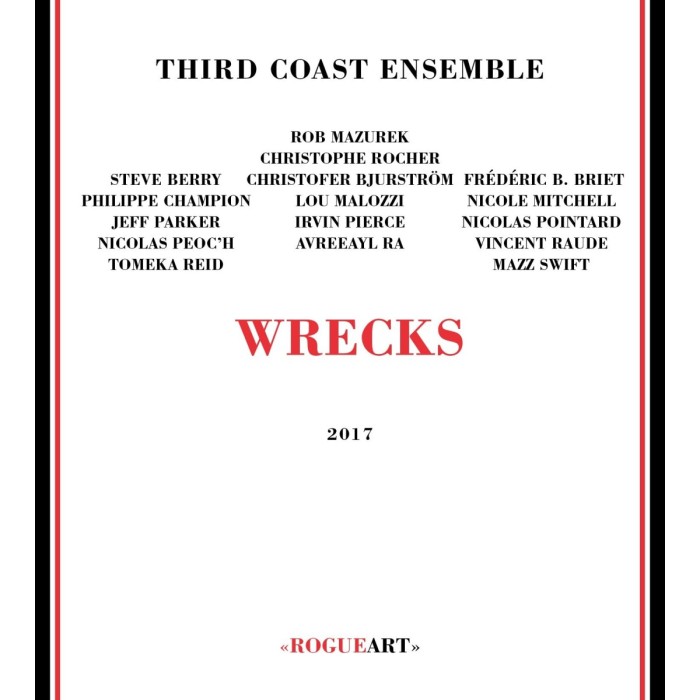 Third Coast Ensemble - Wrecks