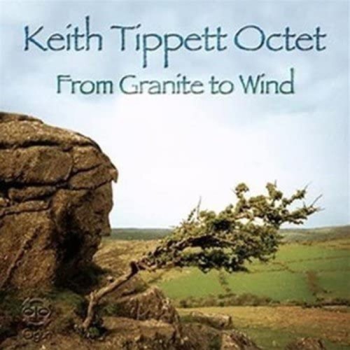 Keith Tippett Octet - From Granite To Wind