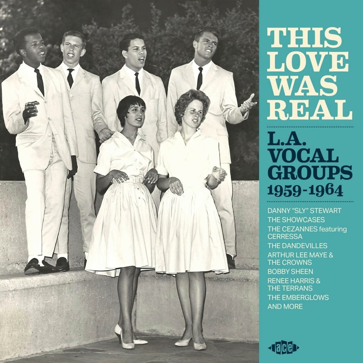 Various Artists - This Love Was Real L.A. Vocal Groups 1959-1964