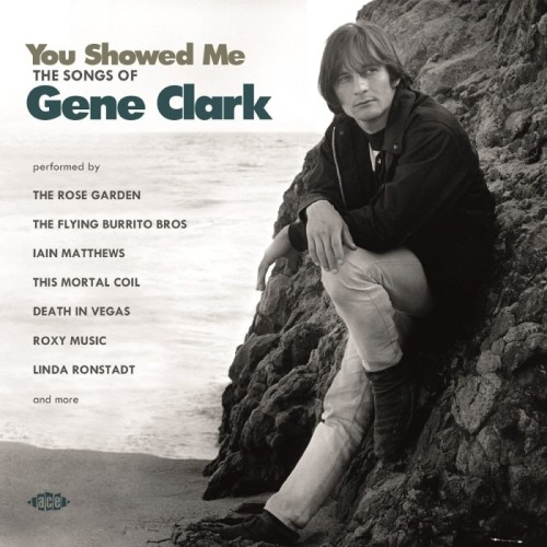 Various Artists - You Showed Me - The Songs Of Gene Clark