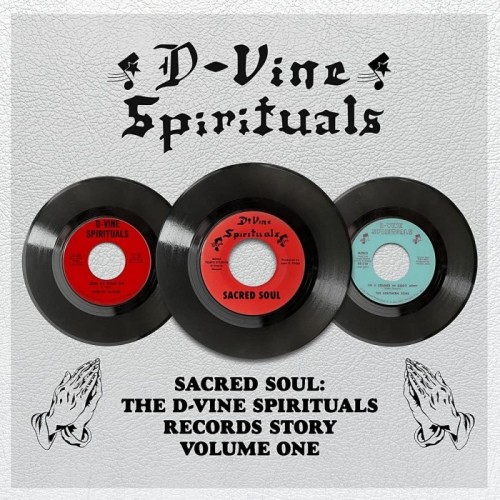 Various Artists - Sacred Soul: The D-Vine Spirituals Records Story. Volume 1