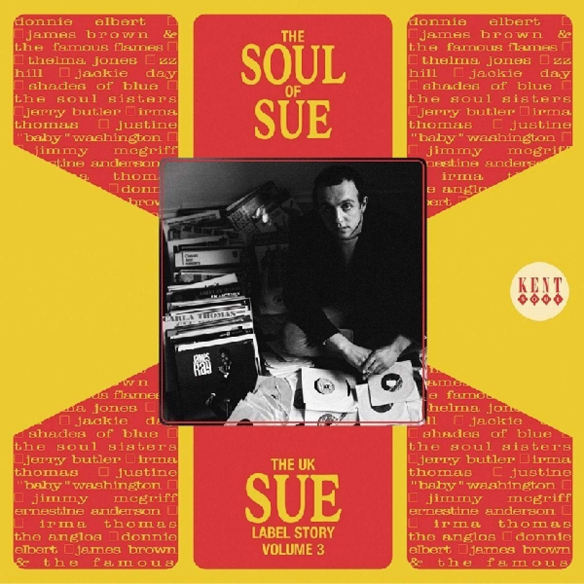 Various Artists - The Soul Of Sue (The UK Sue Label Story Volume 3)