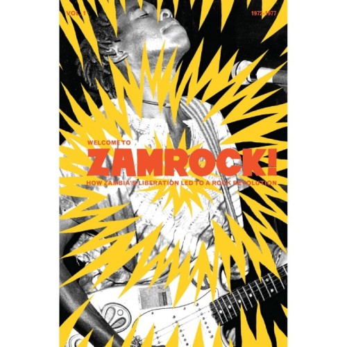 Various Artists - Welcome To Zamrock! Vol. 1