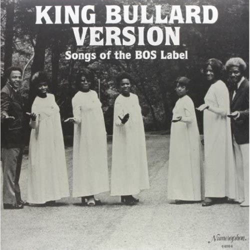 Various Artists - King Bullard Version: Songs Of The Bos Label