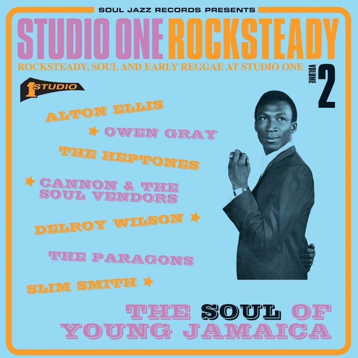 Various Artists - Studio One Rocksteady Volume 2 (Rocksteady, Soul And Early Reggae At Studio One: The Soul Of Young Jamaica)