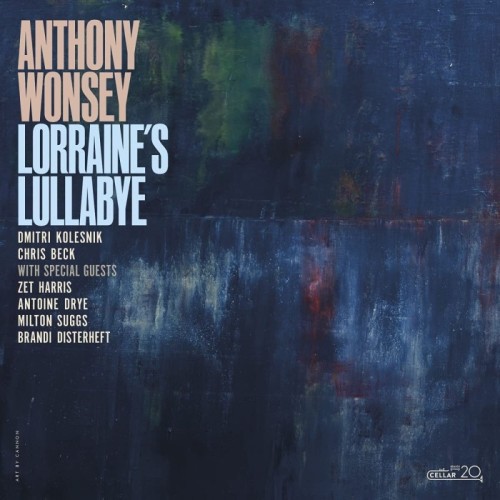Anthony Wonsey - Lorrain's Lullabye