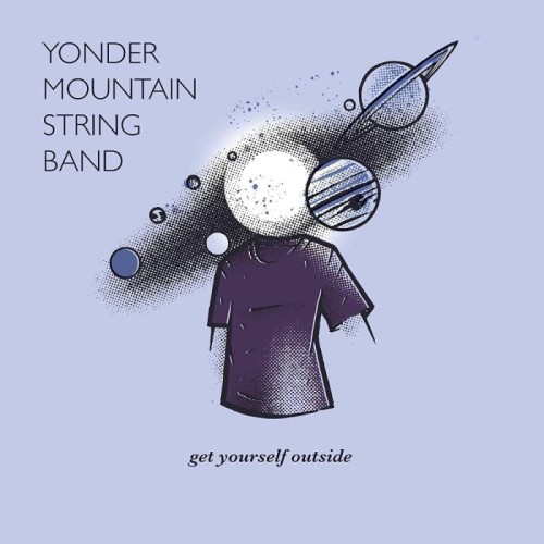 Yonder Mountain String Band - Get Yourself Outside