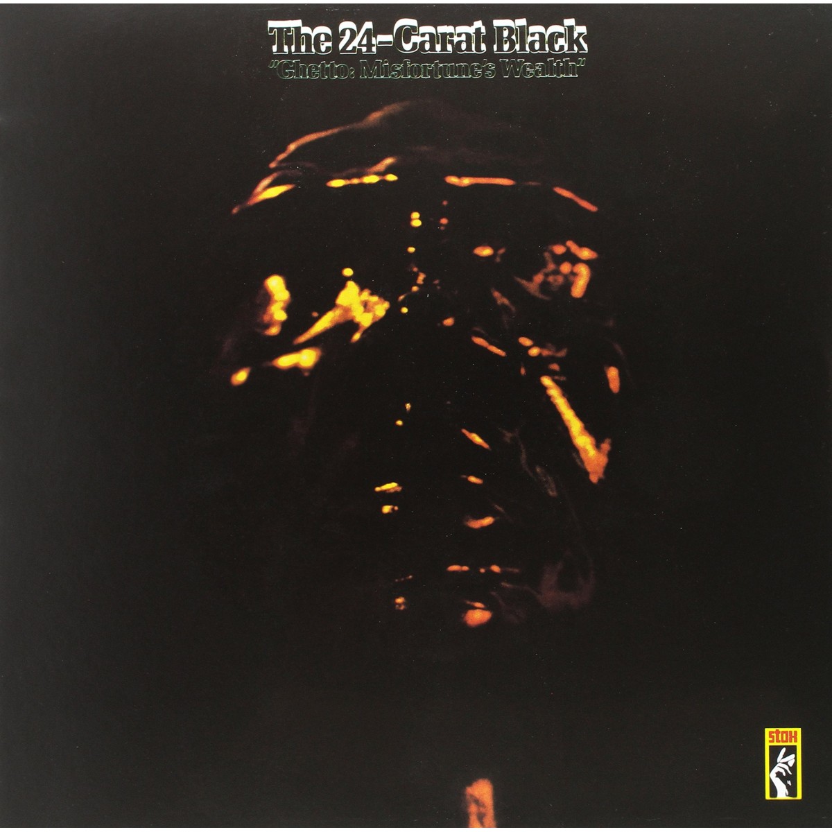 The 24-Carat Black - Ghetto: Misfortune's Wealth