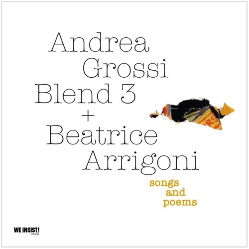 Andrea Grossi (Blend 3) - Songs And Poems