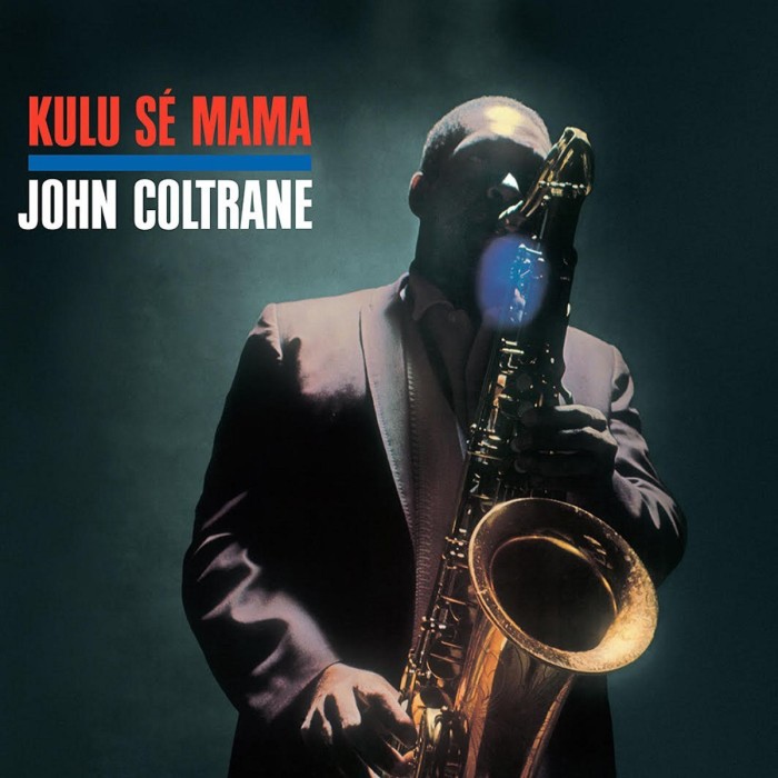 John Coltrane - Kulu Se Mama