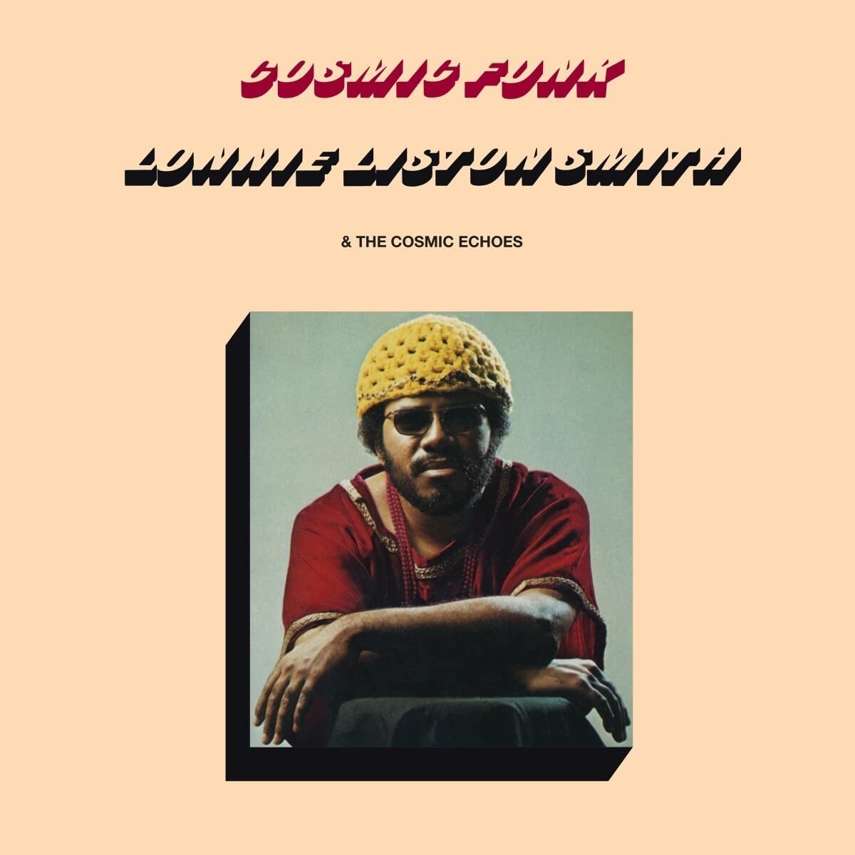 Lonnie Liston Smith & The Cosmic Echoes - Cosmic Funk