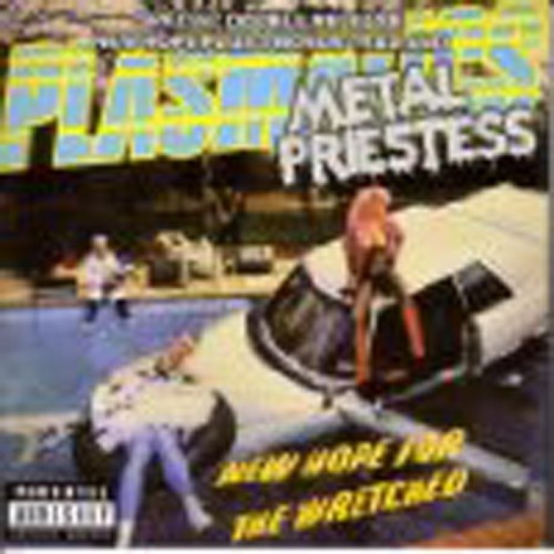 Plasmatics - New Hope For The Wretched Metal Priestess