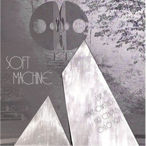 Soft Machine - Live At Henie Onstad Art Centre 1971