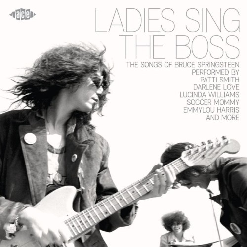 Various Artists - Ladies Sings The Boss: The Songs Of Bruce Springsteen