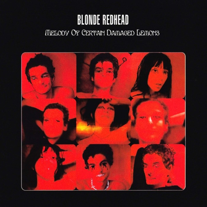 Blonde Redhead - Melody Of Certain Damaged Lemons