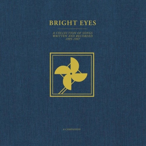 Bright Eyes - A Collection Of Songs Written And Recorded 1995-1997: A Companion