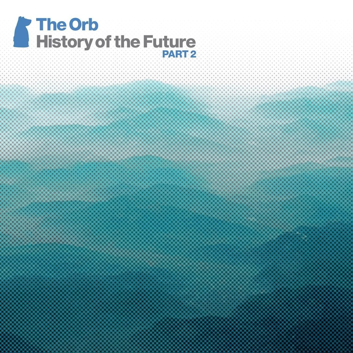 The Orb - History Of The Future Part 2