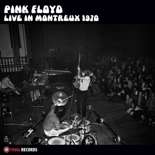 Pink Floyd - Live In Montreux 1970