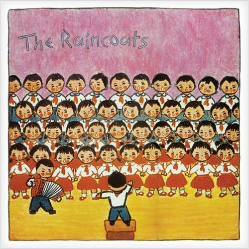 Raincoats - The Raincoats