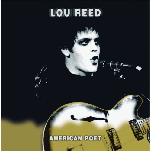 Lou Reed - American Poet (Deluxe Edition)