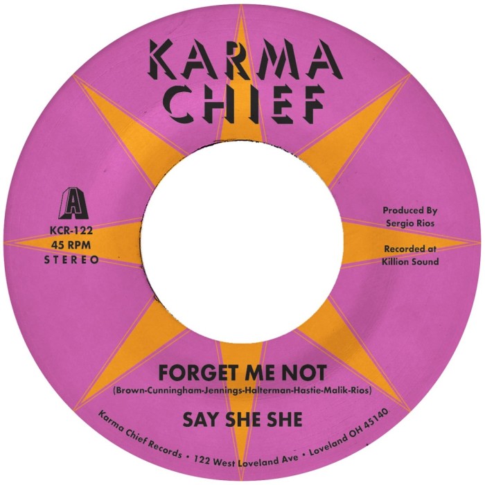 Say She She - Forget Me Not / Blow My Mind