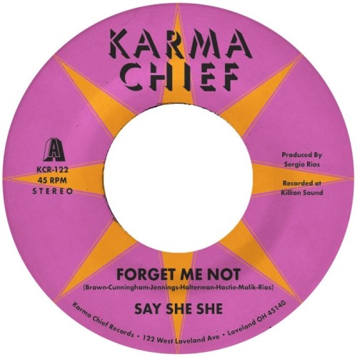 Say She She - Forget Me Not / Blow My Mind