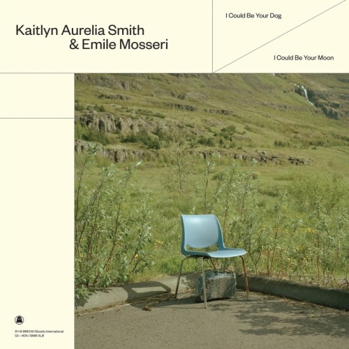 Kaitlyn Aurelia Smith - I Could Be Your Dog / I Could Be Your Moon