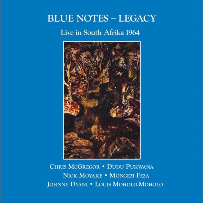 Blue Notes - Legacy Live In South Afrika 1964