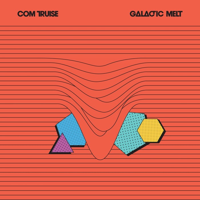 Com Truise - Galactic Melt (10th Anniversary Edition)