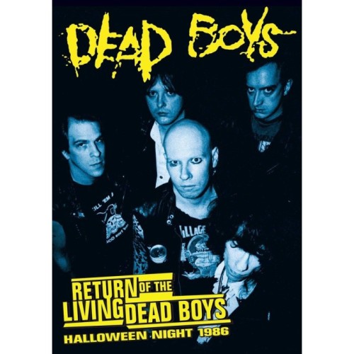 Dead Boys - Return Of The Living Dead Boys: Halloween Night