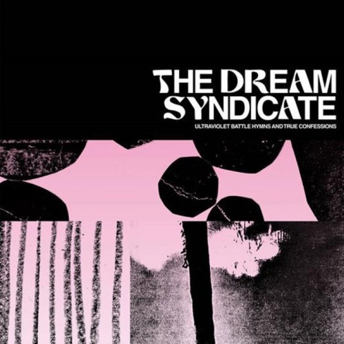 Dream Syndicate - Ultraviolet Battle Hymns And True Confessions (Violet Vinyl)