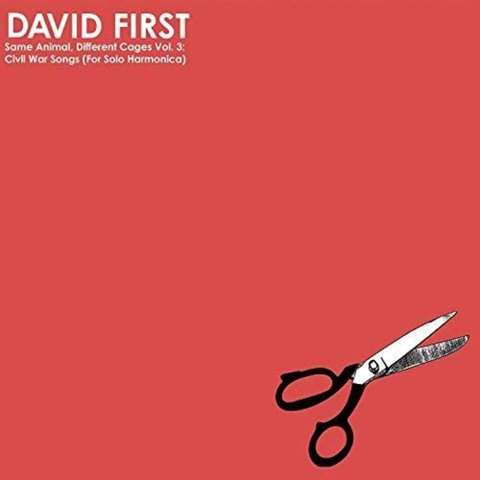 David First - Same Animal, Different Cages Vol.3: Civil War Songs (For Solo Harmonica)