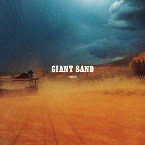 Giant Sand - Ramp