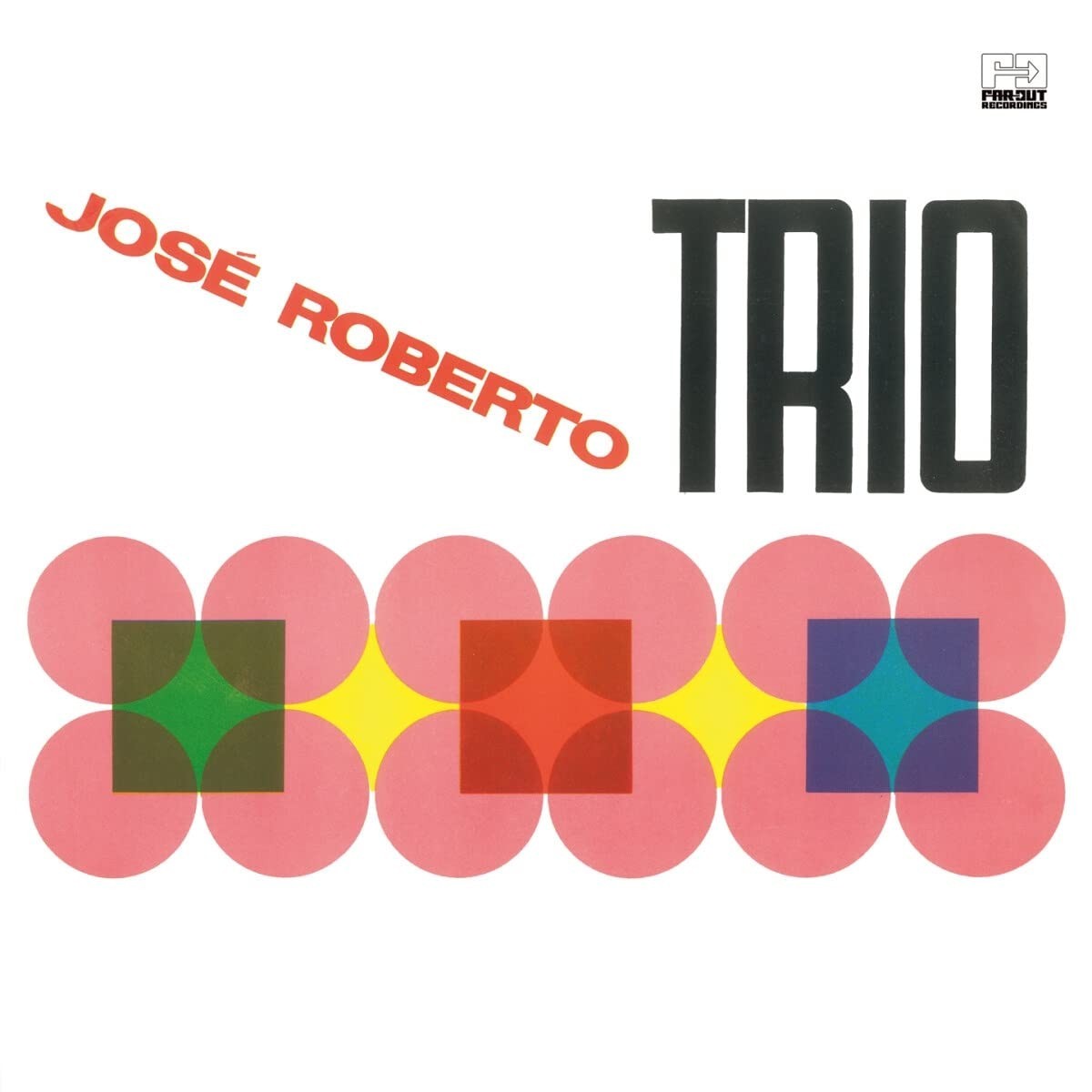 José Roberto Trio - Jose Roberto Trio (1966)