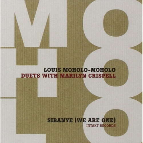 Louis Moholo-Moholo Duets With Marilyn Crispell - Sibanye (We Are One)