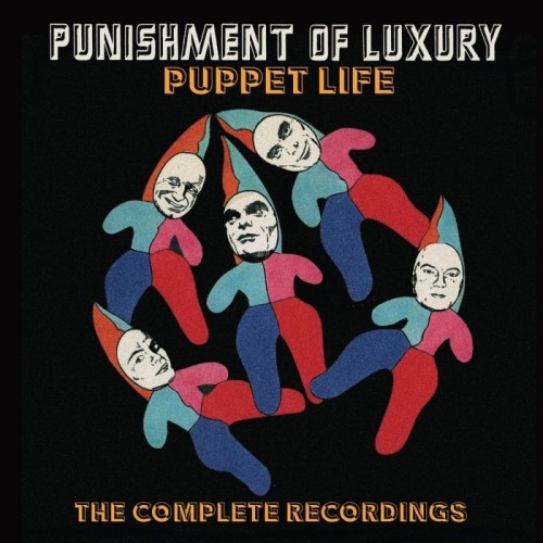 Punishment Of Luxury - Puppet Life - The Complete Recordings (5Cd Clamshell Boxset)