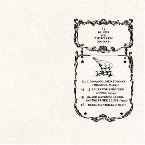 Thee Silver Mt. Zion Memorial Orchestra & Tra-La-La Band - 13 Blues For Thirteen Moons