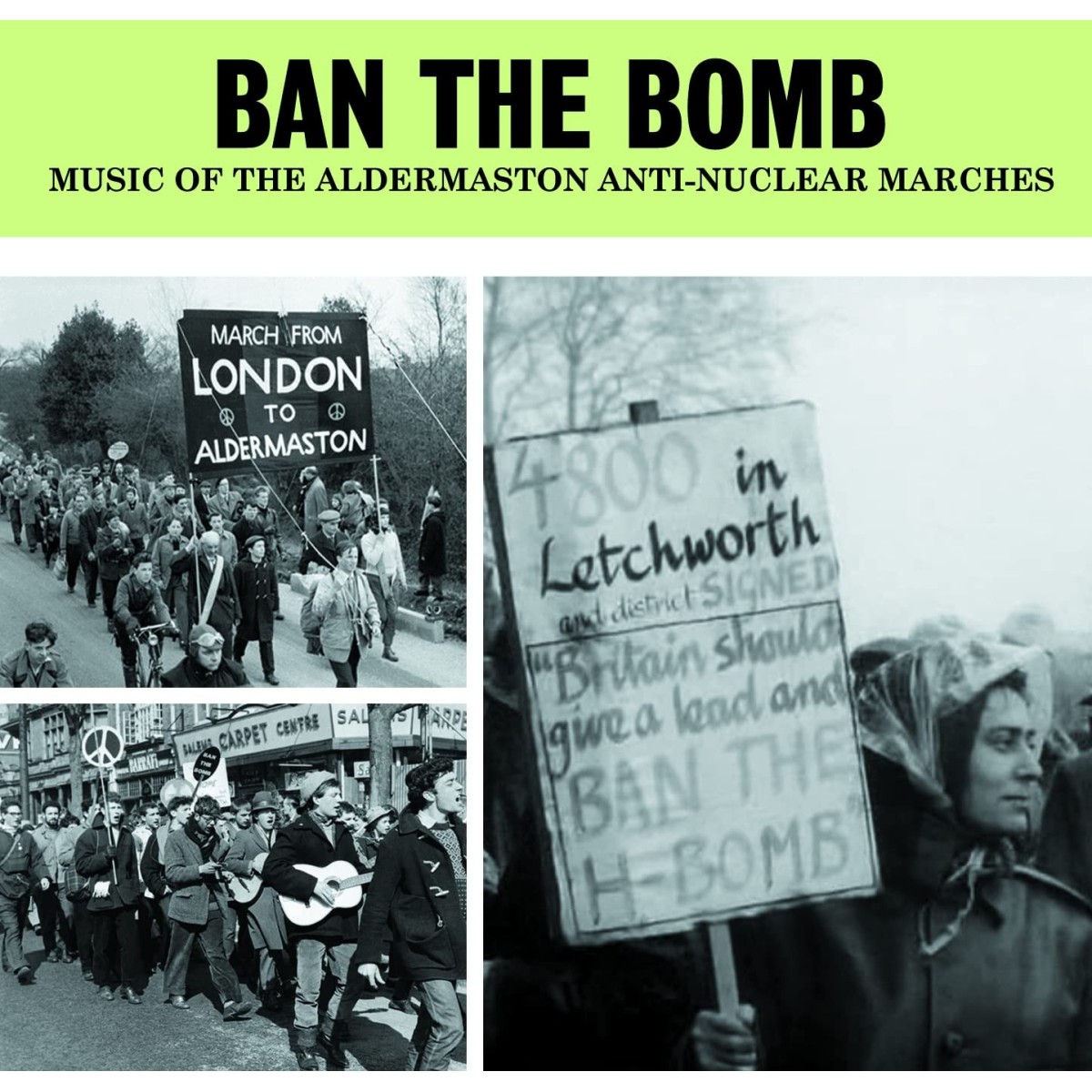 Various Artists - Ban The Bomb - Music Of The Aldermaston Anti-Nuclear Marches