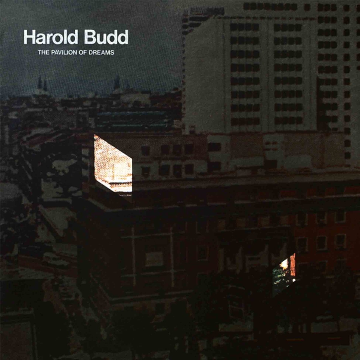 Harold Budd - Pavilion Of Dreams