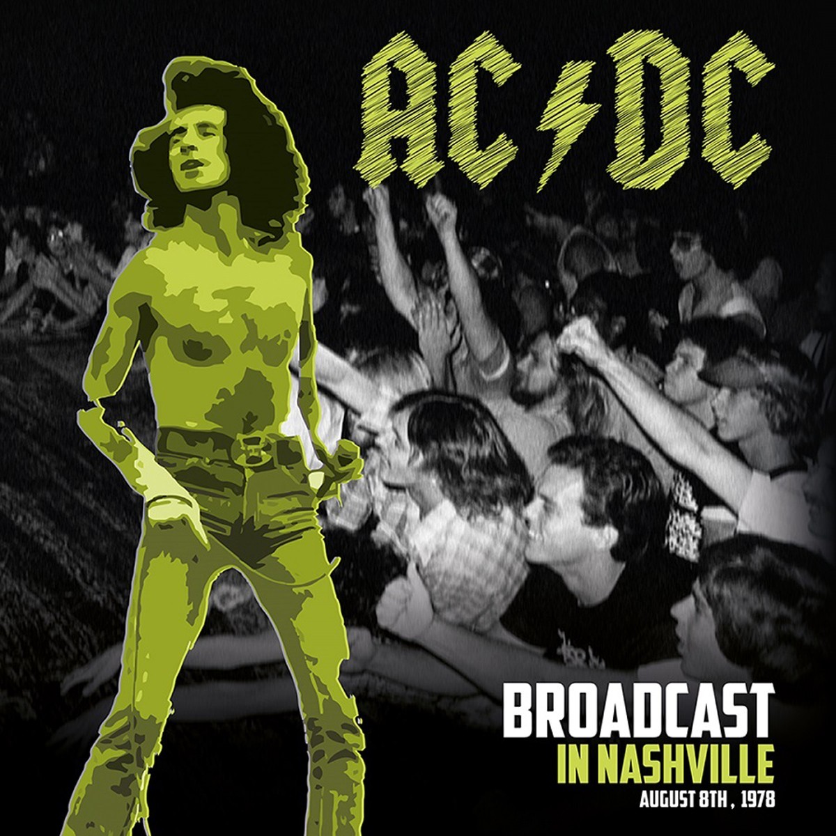 ACDC - Broadcast In Nashville