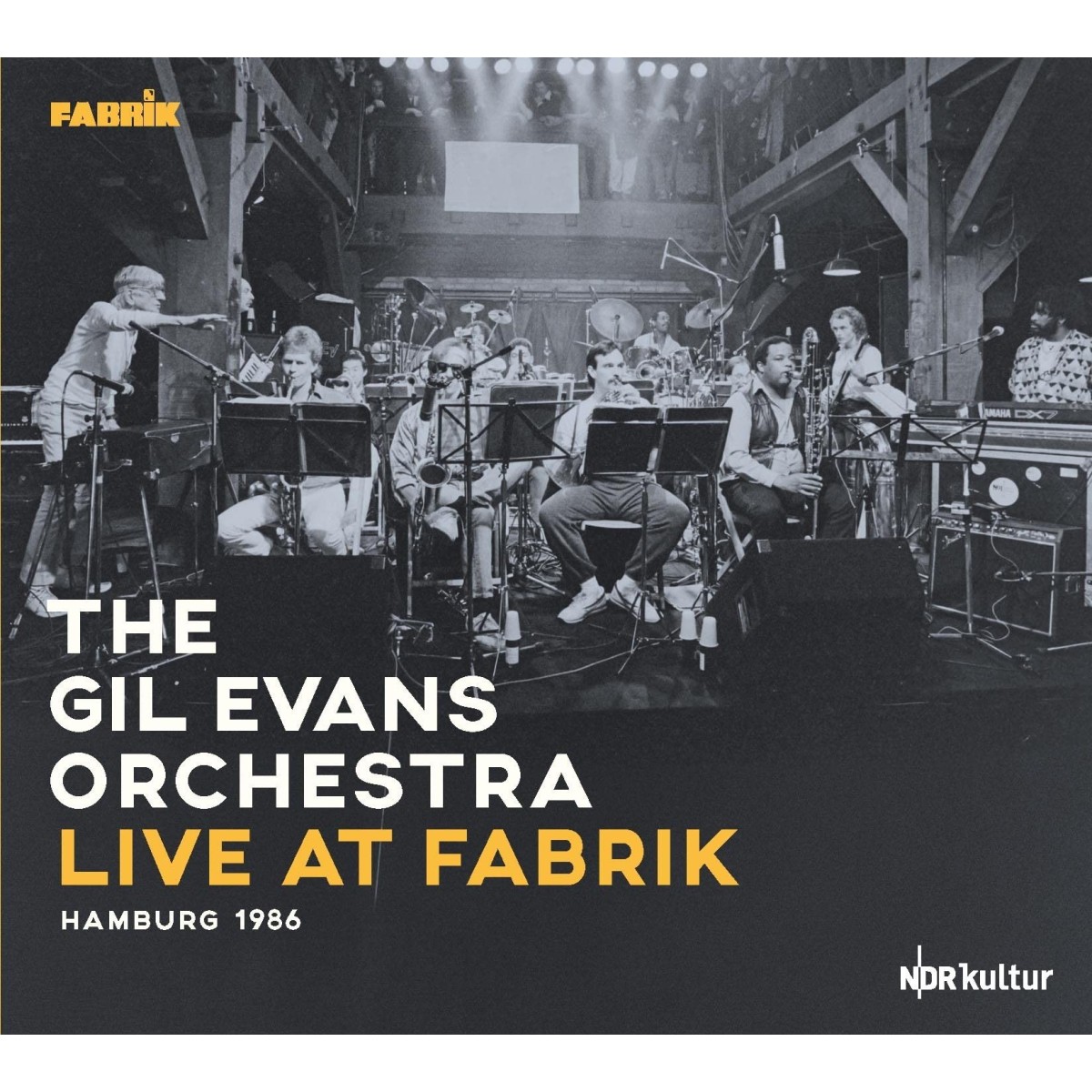 The Gil Evans Orchestra - Live At Fabrik Hamburg 1986