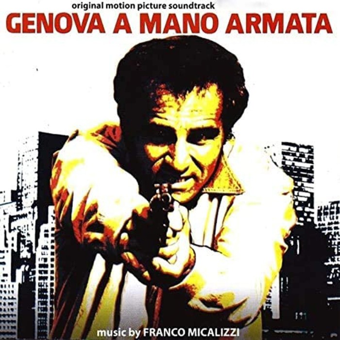 Franco Micalizzi - Genova A Mano Armata