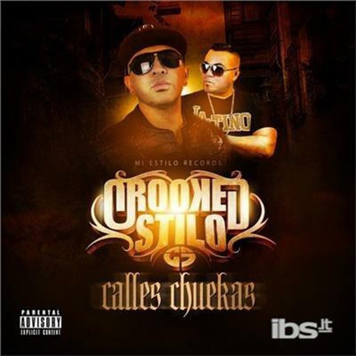 Crooked Stilo - Calles Chuekas