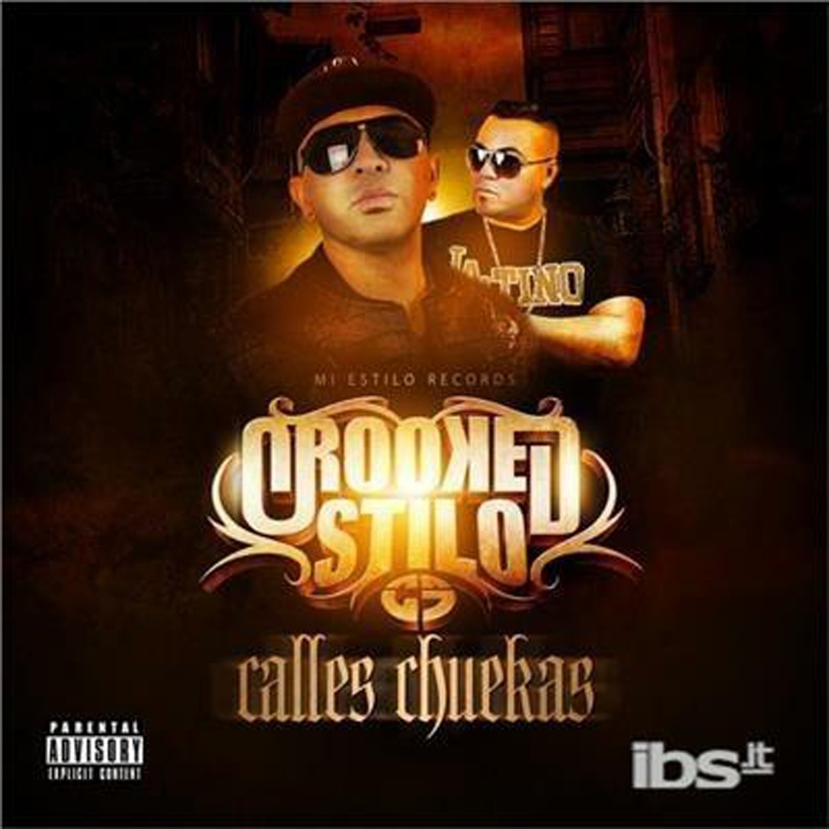 Crooked Stilo - Calles Chuekas