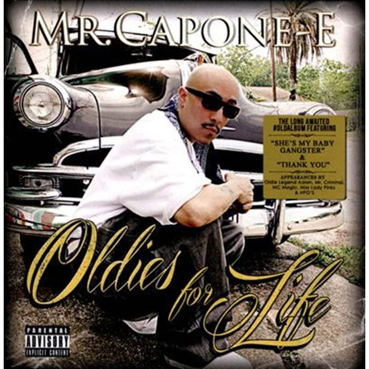 Mr Capone-E - Oldies For Life
