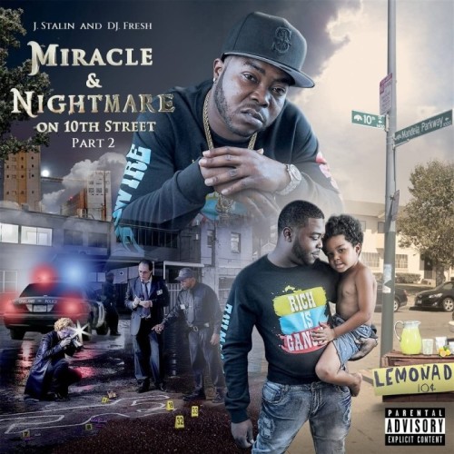 J. Stalin & DJ Fresh - Miracle & Nightmare On 10th Street